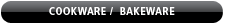 Cookware/Bakeware