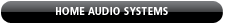Home Audio Systems