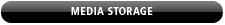 Media Storage