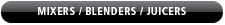 Mixers/Blender/Juicers