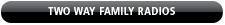 Two-way Family radios