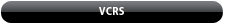 VCRs