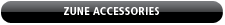 ZUNE Accessories