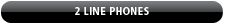 2-line Phones