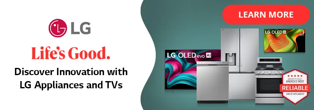  LG -  Life's Good - Discover Innovation with LG Applainces and TVs