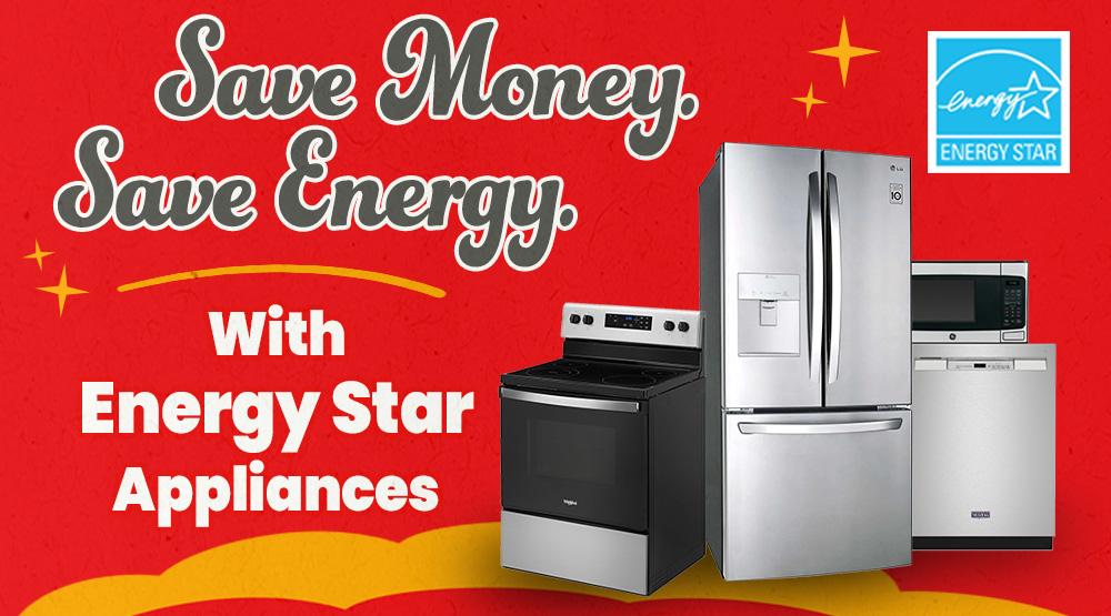 The Benefits of Energy Star Appliances: A Smart Choice for Your Home