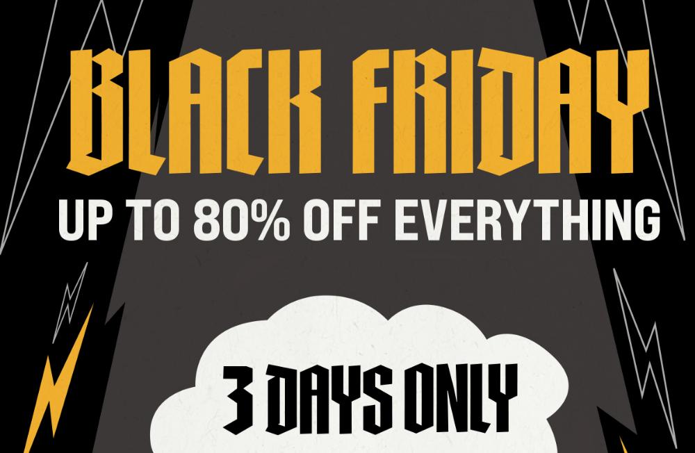 Rockin’ Black Friday Sale Event — Going On NOW!