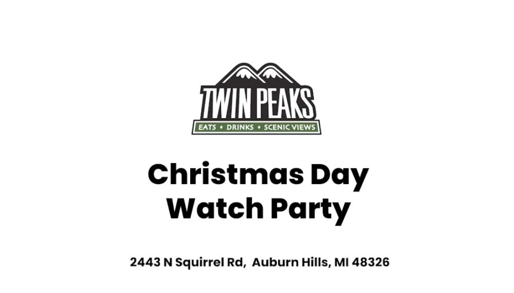 Christmas Day Watch Party and Giveaways at Twin Peaks Auburn Hills 🏈🎉