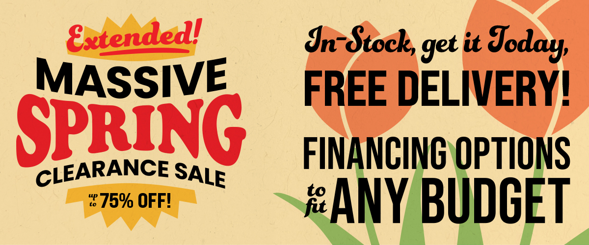 Massive Spring Clearance Sale banner featuring “up to 75% off,” with messaging highlighting in-stock items available today, free delivery, and financing options to fit any budget.
