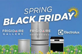 Spring Black Friday appliance sale with Frigidaire and Electrolux, showing buy more save more ($100–$1000) and kitchen appliances