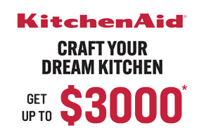 KitchenAid promotion offering up to 3000 dollars off appliances to help build your dream kitchen