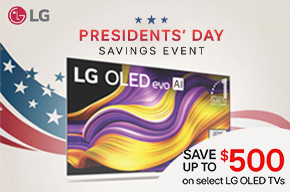 LG TV - OLED TV Presidents Day Savings Event - Save up to $500 on select LG OLED TVS