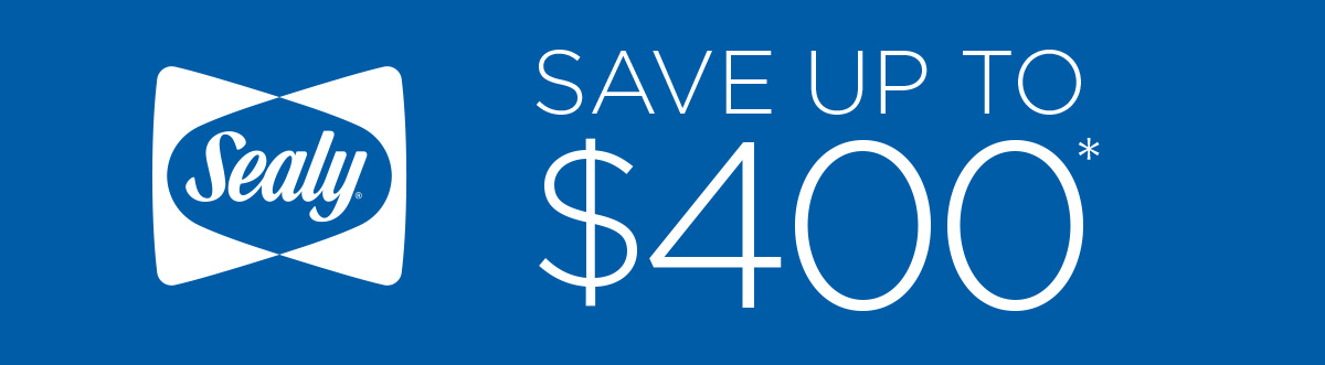 Sealy - Save Up To $400