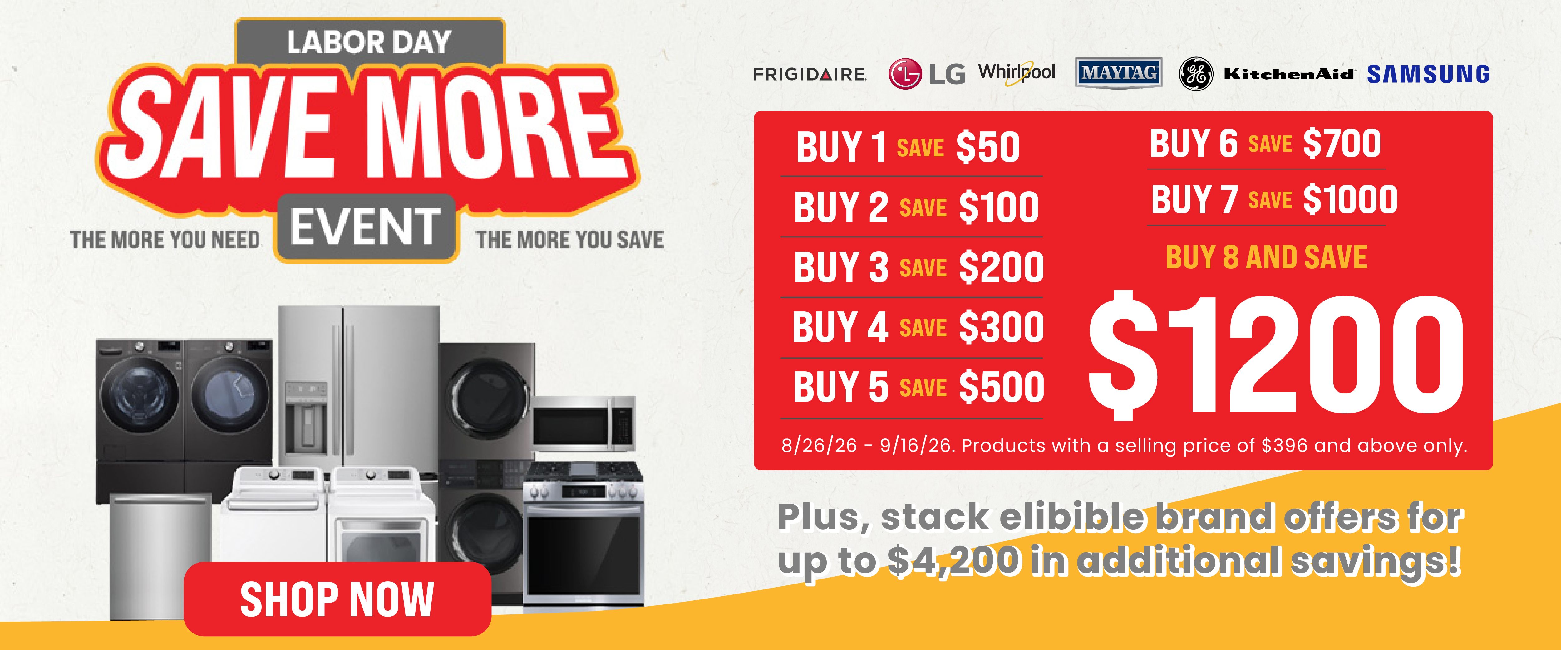 Labor Day Save More Event at ABC Warehouse – buy more qualifying appliances and save up to $1,200, plus eligible brand offers.